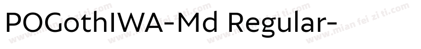 POGothIWA-Md Regular字体转换